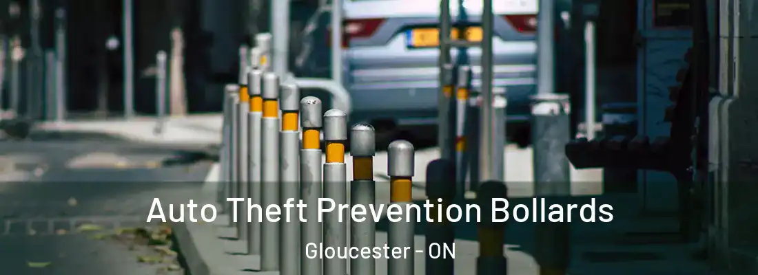  Auto Theft Prevention Bollards Gloucester - ON