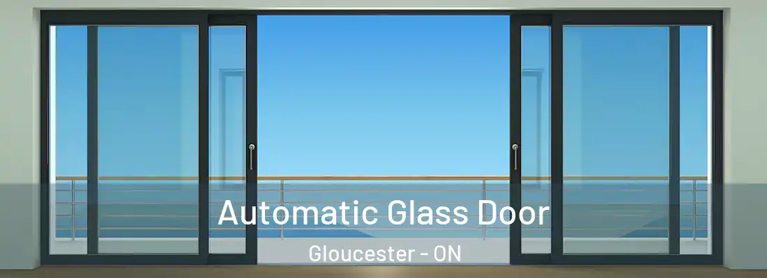  Automatic Glass Door Gloucester - ON