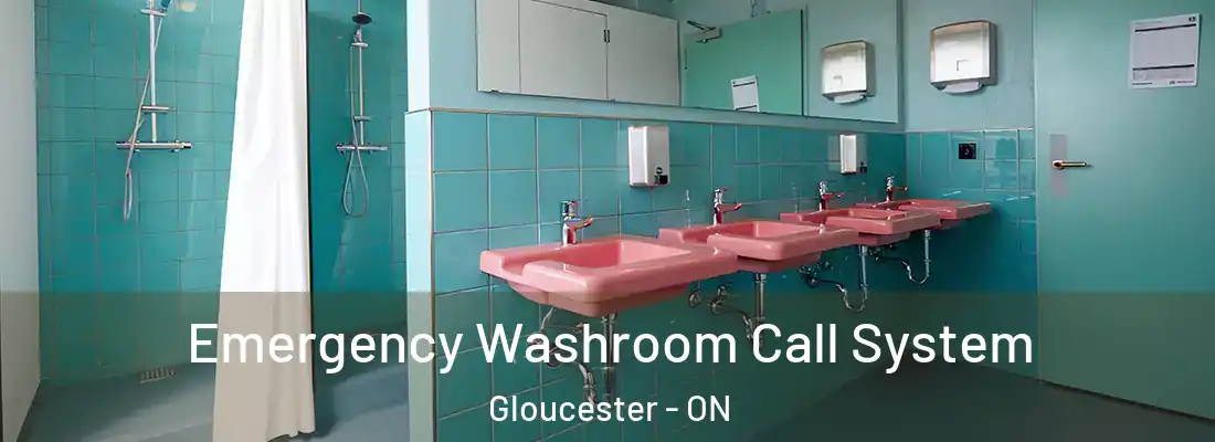  Emergency Washroom Call System Gloucester - ON