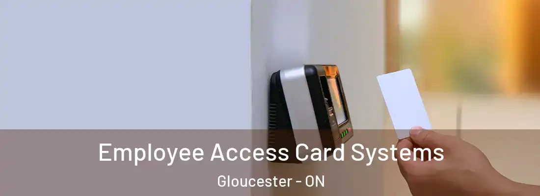  Employee Access Card Systems Gloucester - ON