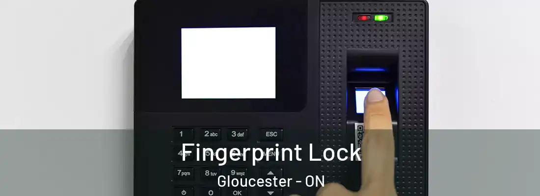 Fingerprint Lock Gloucester - ON