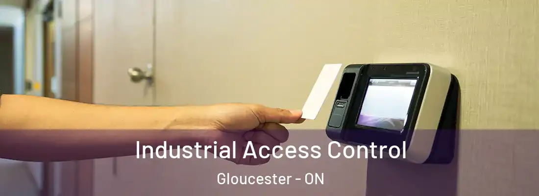  Industrial Access Control Gloucester - ON