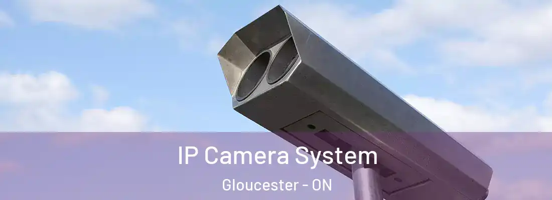IP Camera System Gloucester - ON