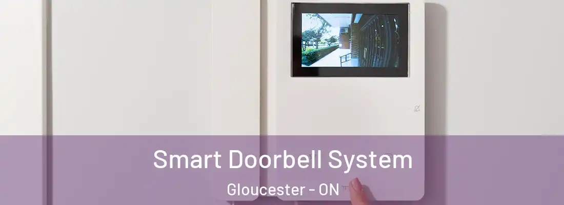  Smart Doorbell System Gloucester - ON