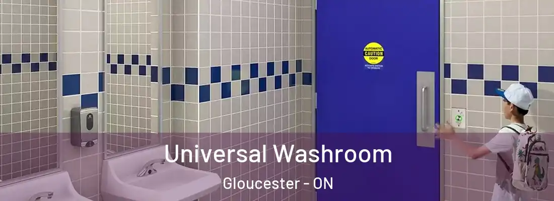  Universal Washroom Gloucester - ON