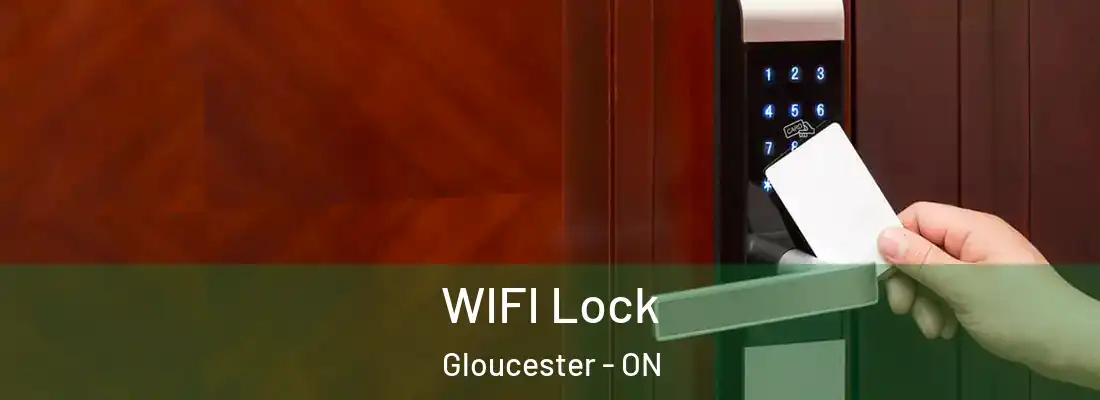  WIFI Lock Gloucester - ON