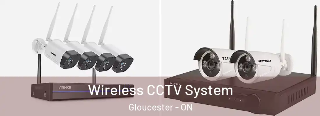 Wireless CCTV System Gloucester - ON